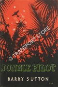 Jungle Pilot by SUTTON, Barry